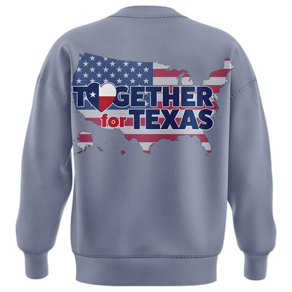 Together for Texas 2025 Limited Edition Sweatshirt