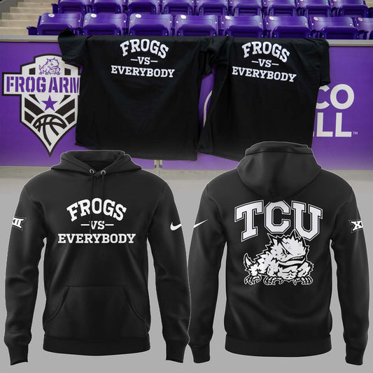 Special New “Frogs vs Everyody” TCU Women’s Basketball Hoodie-PU022525504