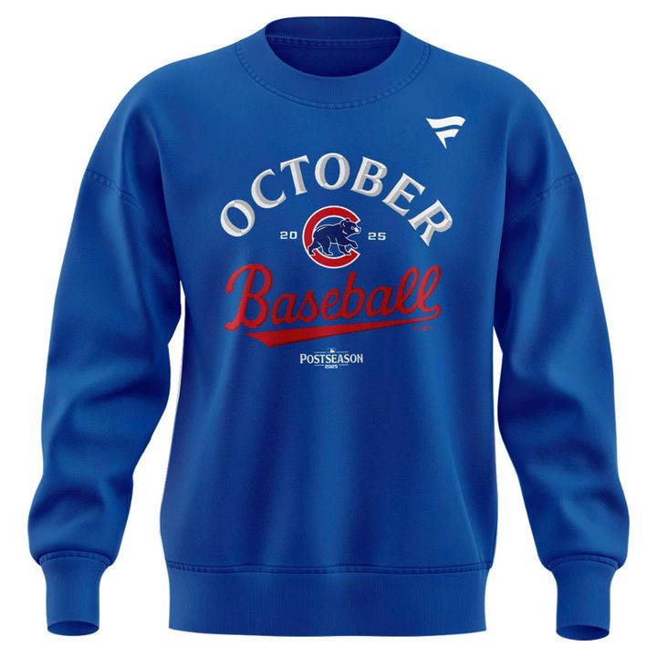 Special October Baseball Post Season 2025 Chicago Cubs Sweatshirt 2