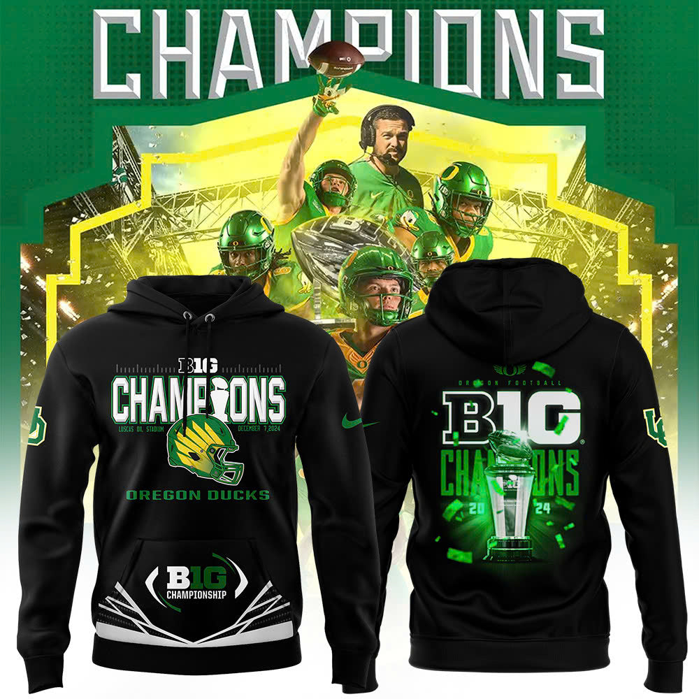 Oregon Ducks 2024 Big Ten Football Conference Champions Locker Room Premium Limited Hoodie