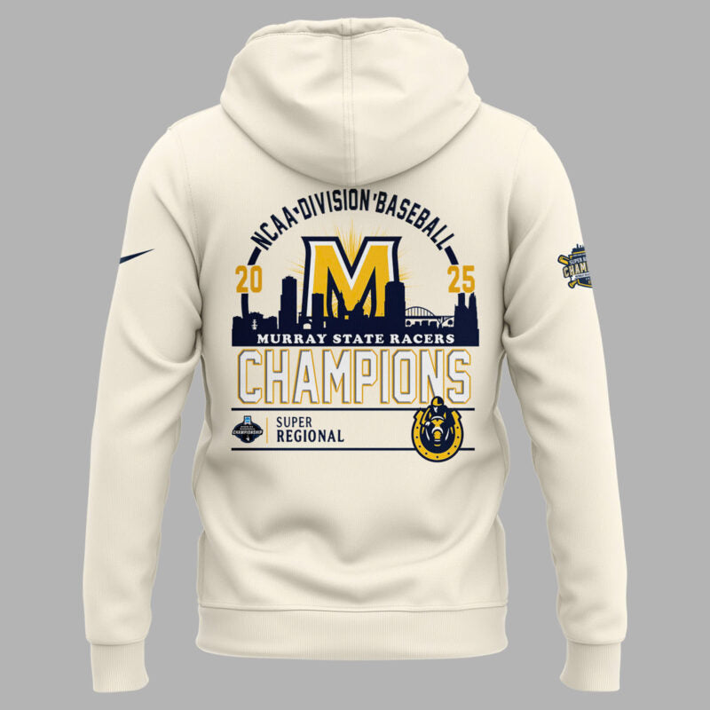 Special 2025 Super Regional Champions Murray State Baseball Hoodie